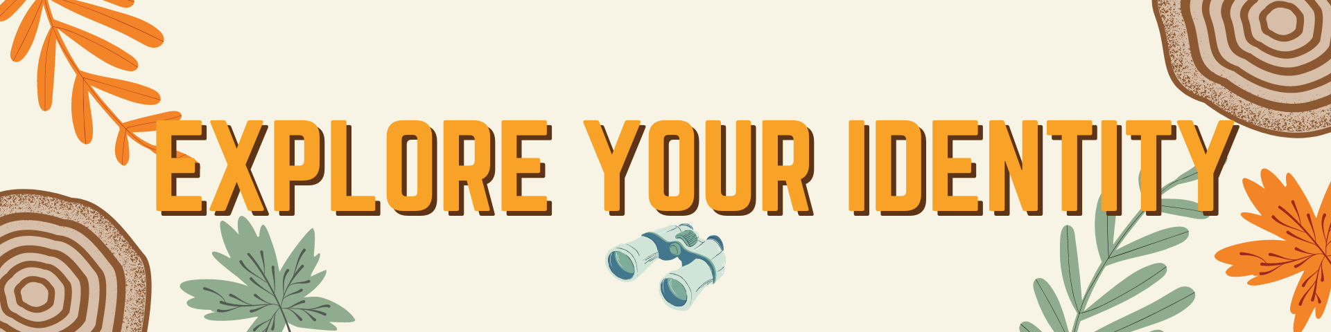 Explore Your Identity